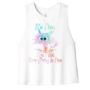 It's Fine I'm Fine Everything Is Fine Women's Racerback Cropped Tank