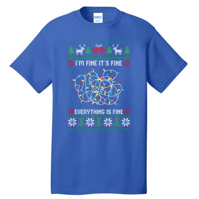 IM Fine Its Fine Everything Is Fine Ugly Christmas Sweater Gift Tall T-Shirt