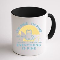 It's Fine I'm Fine Everything Is Fine Mug