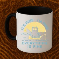 It's Fine I'm Fine Everything Is Fine Mug