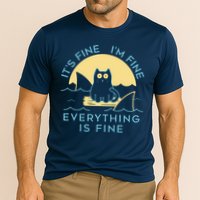 It's Fine I'm Fine Everything Is Fine Performance Shirt