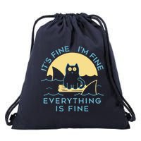 It's Fine I'm Fine Everything Is Fine Drawstring Bag