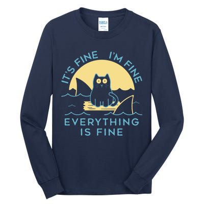 It's Fine I'm Fine Everything Is Fine Tall Long Sleeve T-Shirt
