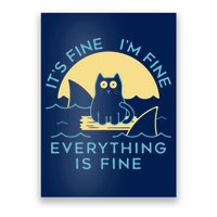 It's Fine I'm Fine Everything Is Fine Poster