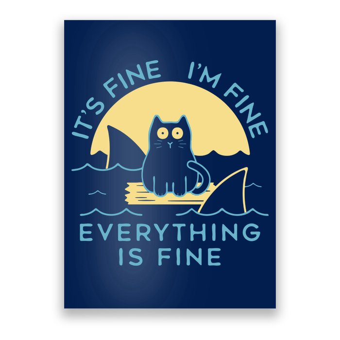 It's Fine I'm Fine Everything Is Fine Poster