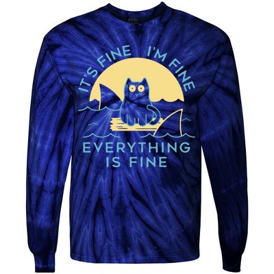 It's Fine I'm Fine Everything Is Fine Tie-Dye Long Sleeve Shirt