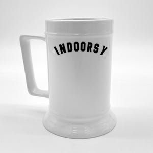 Indoorsy Funny Introvert Attitude Popular Sarcastic Saying Gift Beer Stein