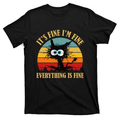 ItS Fine IM Fine Everything Is Fine Funny Sarcastic Cat T-Shirt