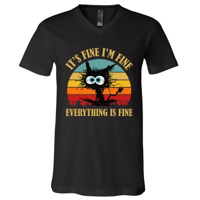 ItS Fine IM Fine Everything Is Fine Funny Sarcastic Cat V-Neck T-Shirt