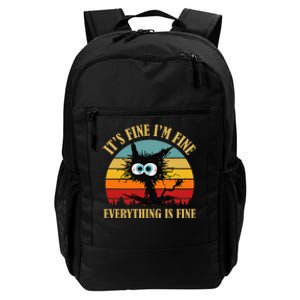 ItS Fine IM Fine Everything Is Fine Funny Sarcastic Cat Daily Commute Backpack