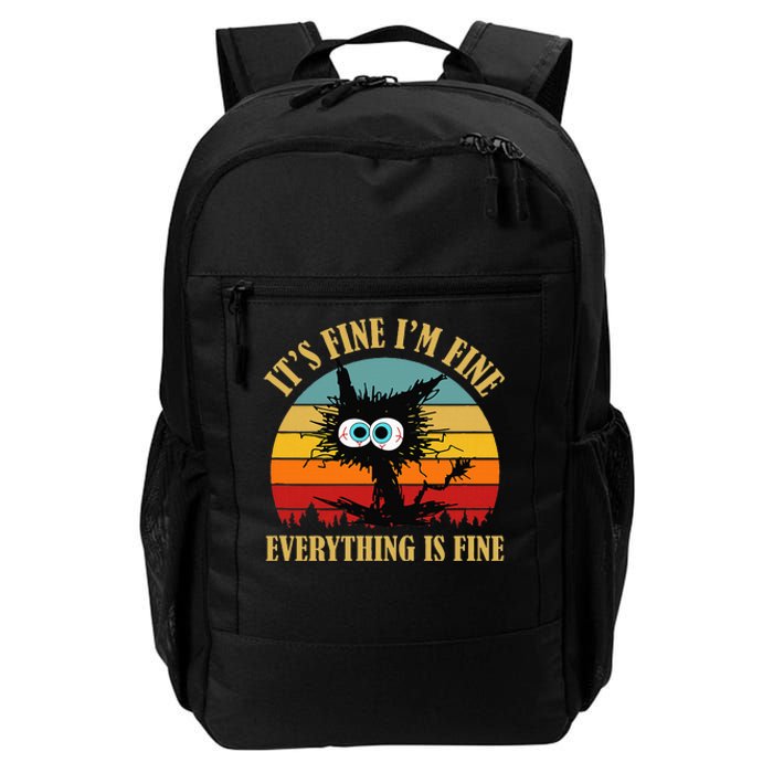 ItS Fine IM Fine Everything Is Fine Funny Sarcastic Cat Daily Commute Backpack