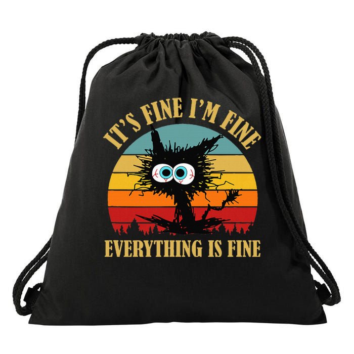 ItS Fine IM Fine Everything Is Fine Funny Sarcastic Cat Drawstring Bag