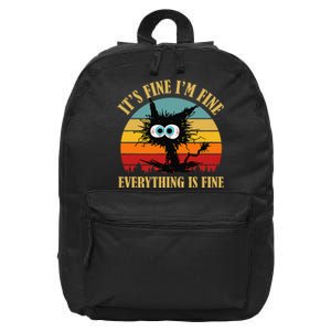 ItS Fine IM Fine Everything Is Fine Funny Sarcastic Cat 16 in Basic Backpack