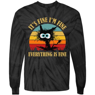 ItS Fine IM Fine Everything Is Fine Funny Sarcastic Cat Tie-Dye Long Sleeve Shirt