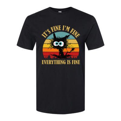 ItS Fine IM Fine Everything Is Fine Funny Sarcastic Cat Softstyle CVC T-Shirt