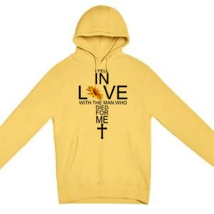 I Fell In Love With The Man Who Died For Me Jesus Premium Pullover Hoodie