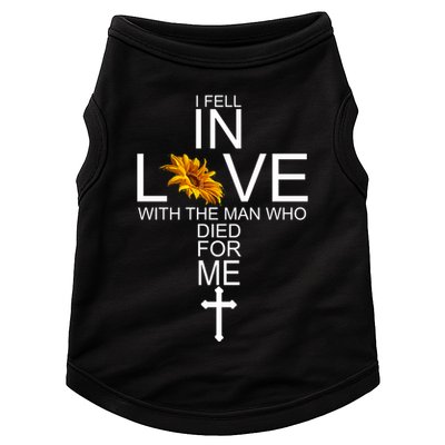 I Fell In Love With The Man Who Died For Me Jesus Doggie Tank