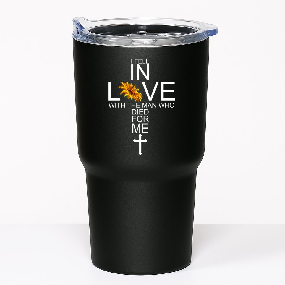 I Fell In Love With The Man Who Died For Me Jesus Tumbler