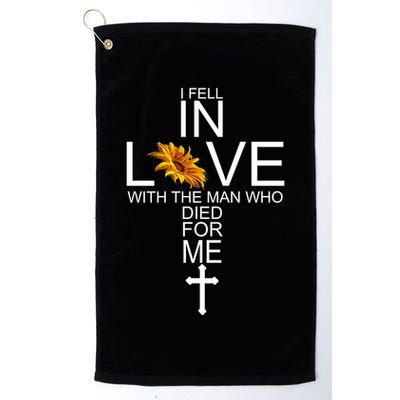 I Fell In Love With The Man Who Died For Me Jesus Golf Towel