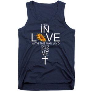 I Fell In Love With The Man Who Died For Me Jesus Tank Top