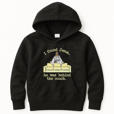 I Found Jesus... He Was Behind The Couch Kids Hoodie