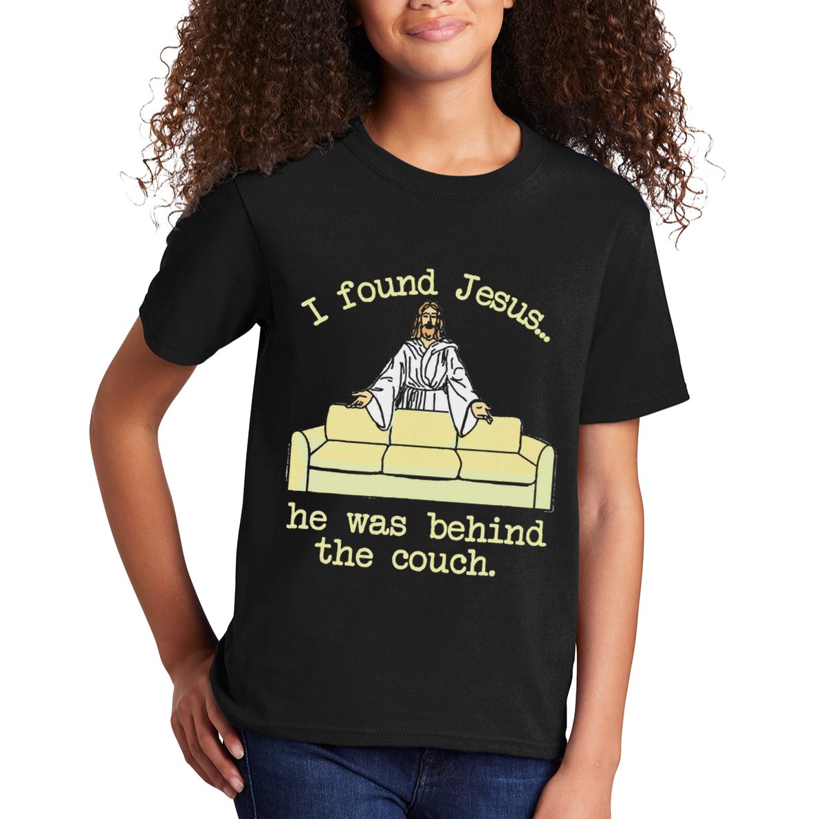 I Found Jesus... He Was Behind The Couch Kids T-Shirt