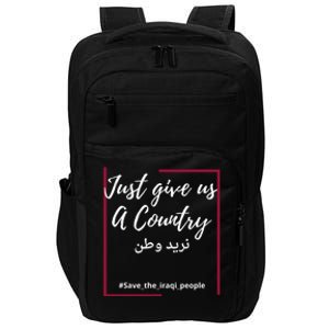 Iraq Freedom Just Give Us A Country Meaningful Gift Save The Iraqi Gift Impact Tech Backpack