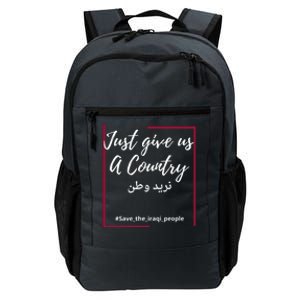 Iraq Freedom Just Give Us A Country Meaningful Gift Save The Iraqi Gift Daily Commute Backpack