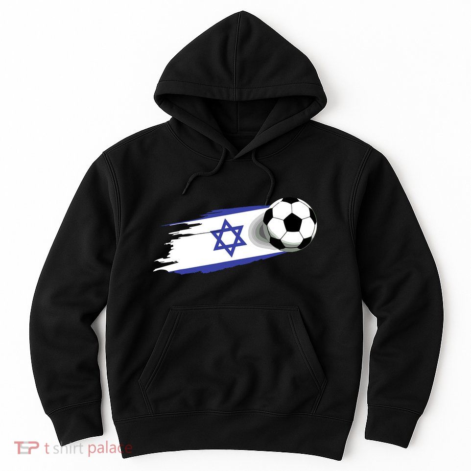 Israel Flag Jersey Israeli Soccer Team Israeli Hoodie