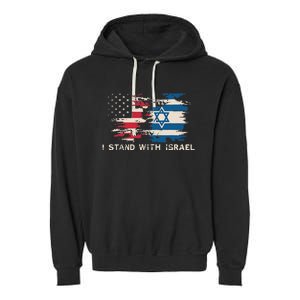 Israeli Flag Jewish Star Of David I Stand With Israel Garment-Dyed Fleece Hoodie