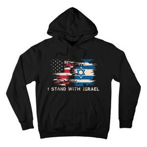 Israeli Flag Jewish Star Of David I Stand With Israel Tall Hoodie