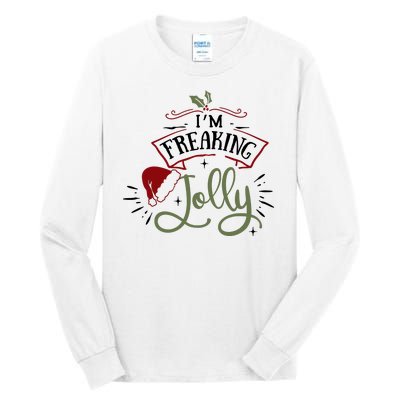 I'm Freaking Jolly Funny Xmas Santa Hat Tall Long Sleeve T-Shirt