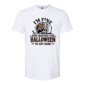 IM Fine Just Waiting For Halloween Funny Spooky Skeleton Gift Softstyle CVC T-Shirt