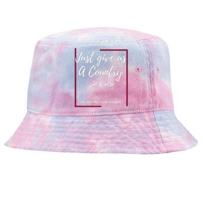 Iraq Freedom Just Give Us A Country Meaningful Gift Save The Iraqi Cute Gift Tie-Dyed Bucket Hat