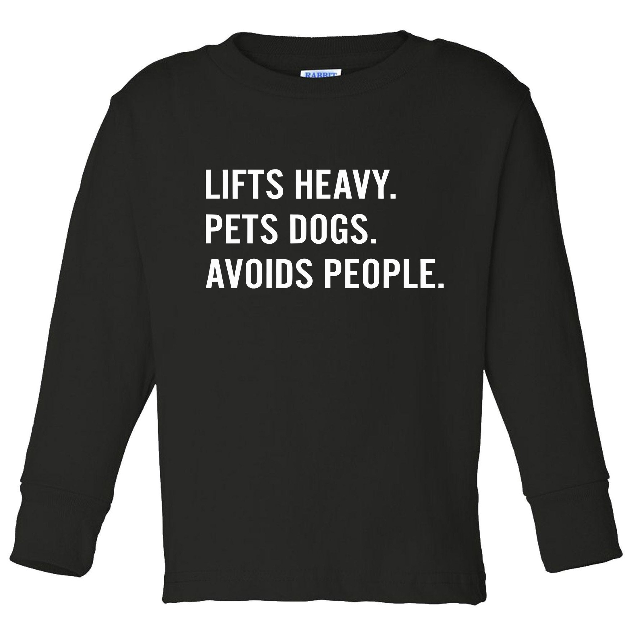 Ironpanda Fitness Lifts Heavy Pets Dogs Avoids People Toddler Long Sleeve Shirt
