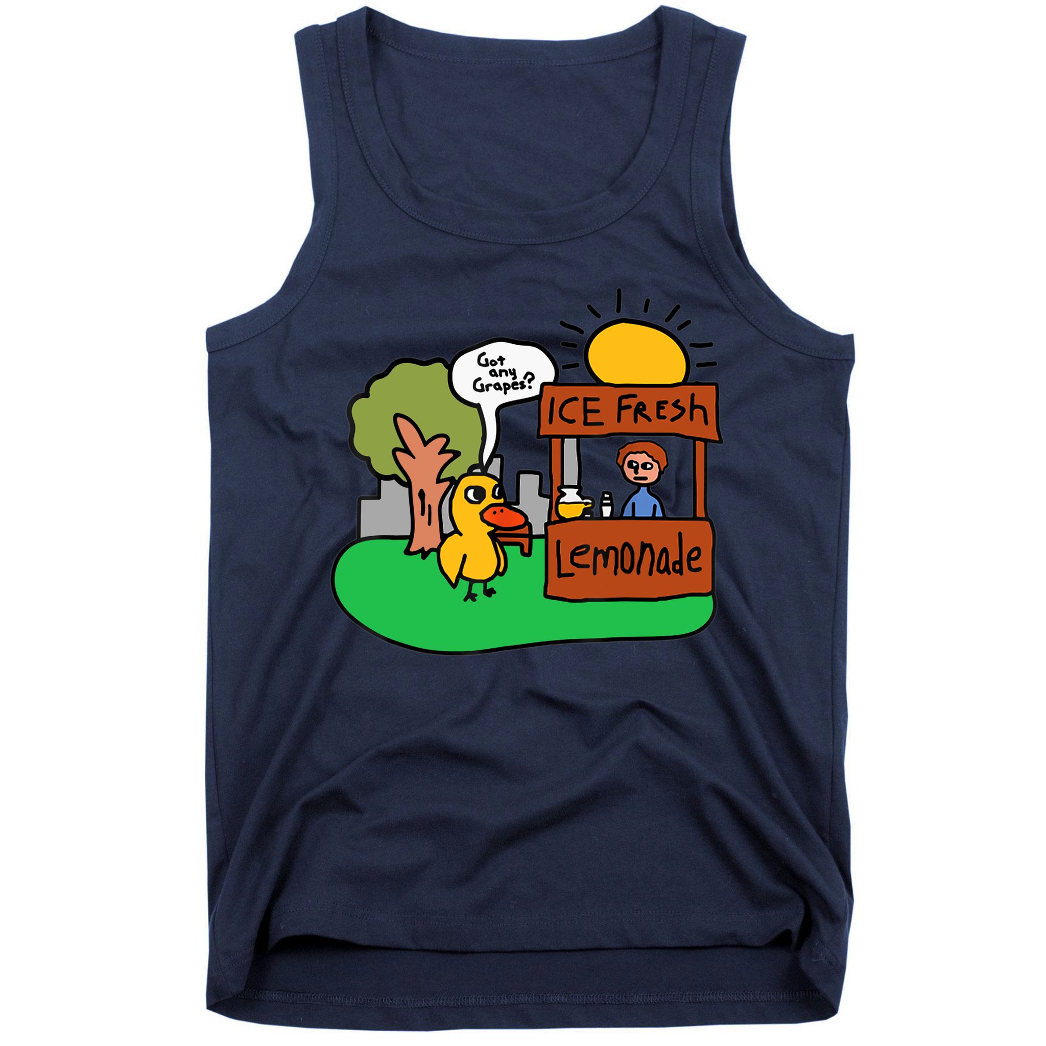 Ice Fresh Lemonade Got Any Grapes Duck Funny Gift Tank Top