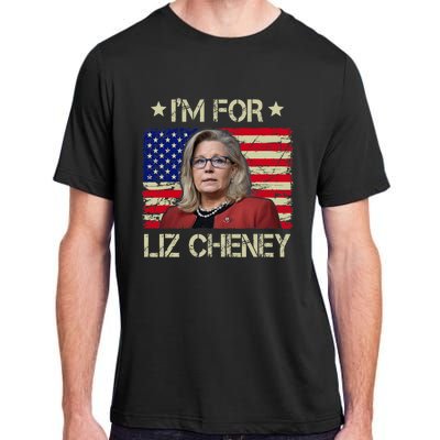 IM For Liz Cheney Liz Cheney For President 2024 Adult ChromaSoft Performance T-Shirt