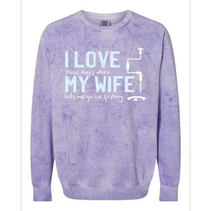 Ice Fishing Love My Wife Funny Fisher Gift Cute Gift Colorblast Crewneck Sweatshirt