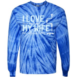 Ice Fishing Love My Wife Funny Fisher Gift Cute Gift Tie-Dye Long Sleeve Shirt