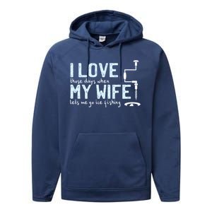 Ice Fishing Love My Wife Funny Fisher Gift Cute Gift Performance Fleece Hoodie