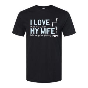 Ice Fishing Love My Wife Funny Fisher Gift Cute Gift Softstyle CVC T-Shirt