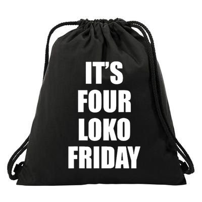 It’S Four Loko Friday And I Have A Gun Drawstring Bag