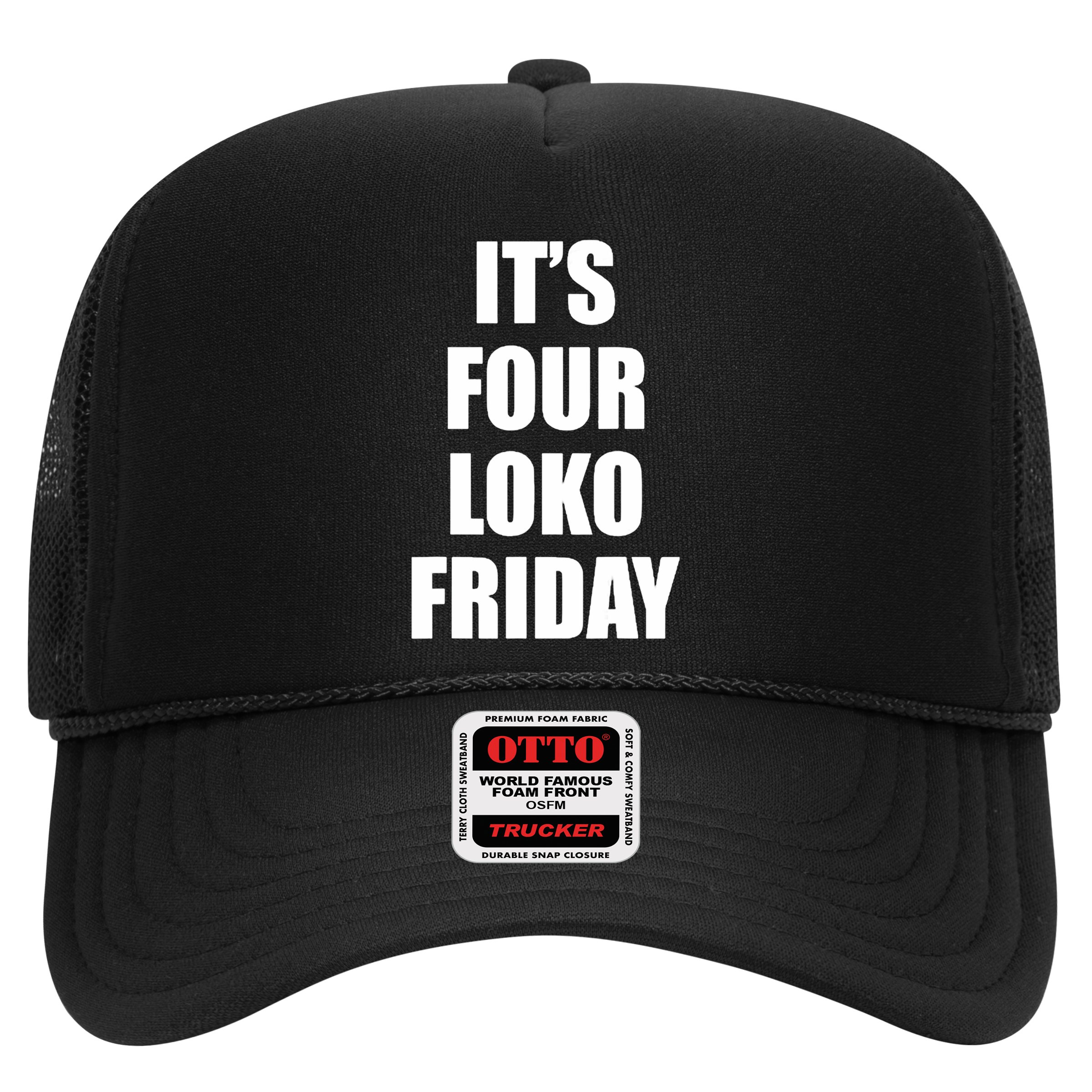 It’S Four Loko Friday And I Have A Gun Hat