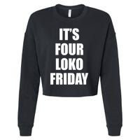 It’S Four Loko Friday And I Have A Gun Cropped Pullover Crew