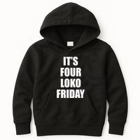 It’S Four Loko Friday And I Have A Gun Kids Hoodie