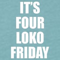It’S Four Loko Friday And I Have A Gun Sueded Cloud Jersey T-Shirt