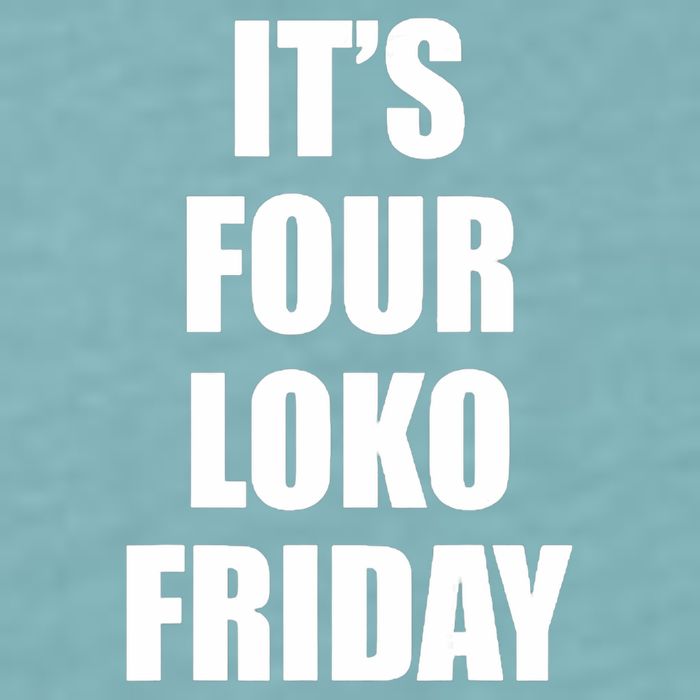 It’S Four Loko Friday And I Have A Gun Sueded Cloud Jersey T-Shirt