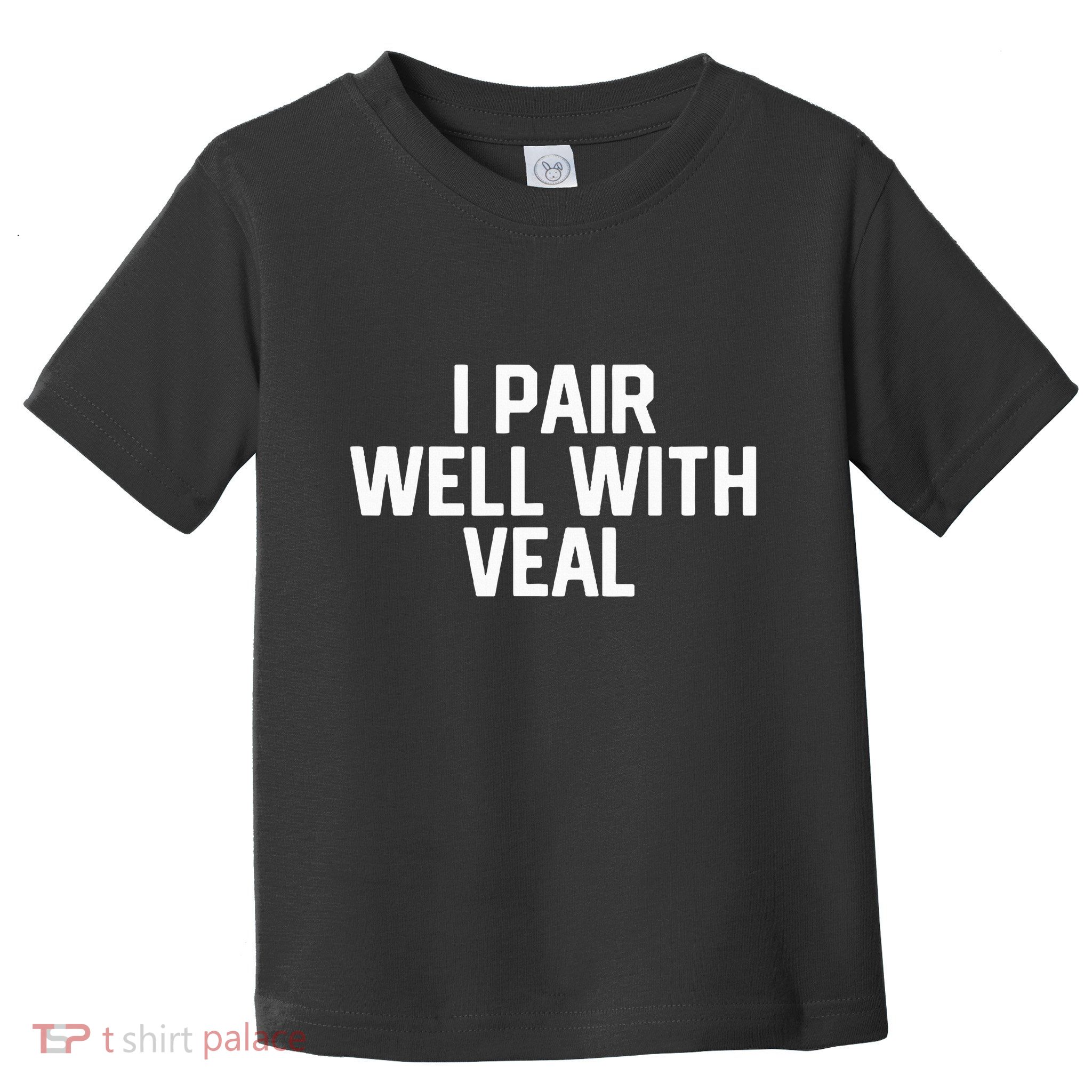 Italian Food Lovers Veal Toddler T-Shirt