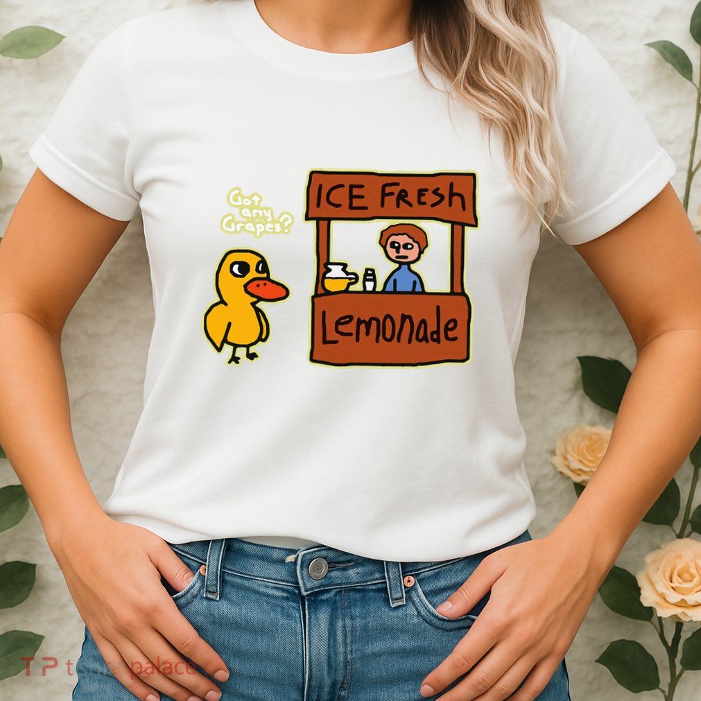 Ice Fresh Lemonade Duck Funny Got Any Grapes Love Gift Womens T-Shirt