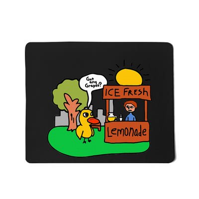 Ice Fresh Lemonade Got Any Grapes Duck Funny Gift Mousepad